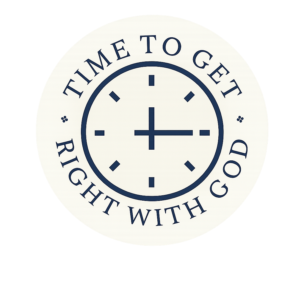 Time To get right with god